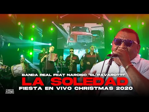 Banda Real Feat Narciso ''El Pavarotti'' - La Soledad