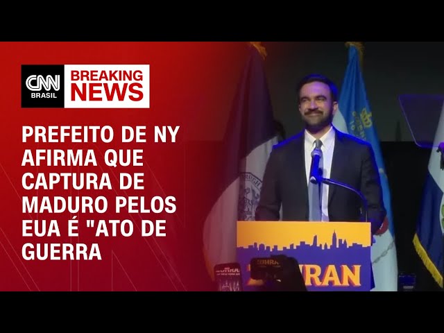 Mamdani diz que captura de Maduro é "ato de guerra" | AGORA CNN