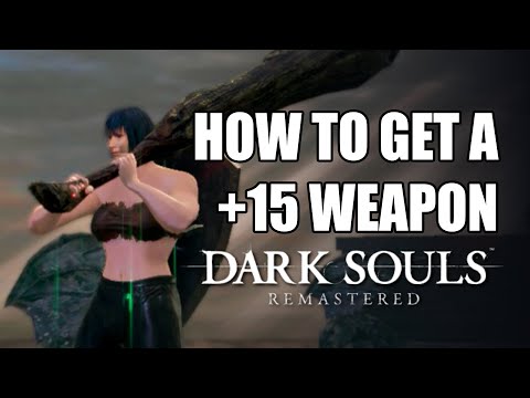 The ACTUAL fastest way to get a +15 weapon in Dark Souls