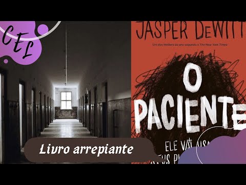 O PACIENTE (JASPER DEWITT) | LENDO LANÇAMENTO - NOVEMBRO 2021 | Conversa Entre Livros