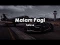 Saixse Malam Pagi Lyrics Video