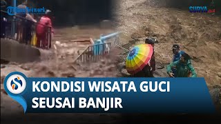 Kondisi Wisata Guci Pascabencana Banjir, Sungai Gung Kembali Normal, Pancuran 13 Sementara Ditutup