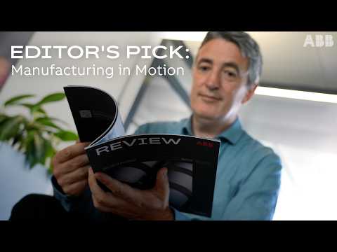 ABB Review: Manufacturing is evolving fast - how do we keep up?