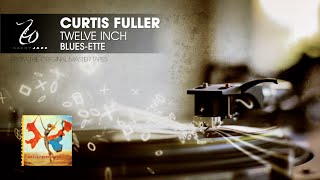 Curtis Fuller - Twelve Inch - Blues-ette