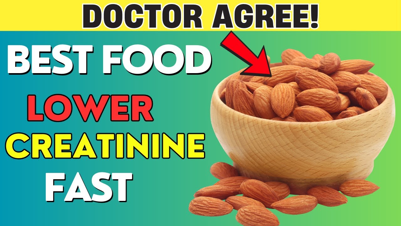 5 Best Food to Lower CREATININE Naturally (Doctor Agree) | PureNutrition