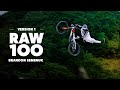 Brandon Semenuk's Iconic RAW 100 | Version 1