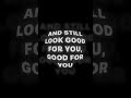 Good For You X One The Girls Song Music Remix Lyrics Lyricvideo Aesthetic Theweeknd