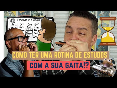 Como ter uma rotina de estudos com sua Gaita!? @ Dica de Gaita