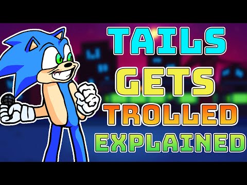 Tails Get Trolled V3 Mod Explained (Sonic, Shadow, Knuckles)