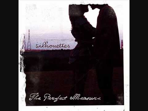 The Perfect Measure - Won't You Be Mine