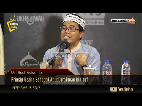 Prinsip Usaha Sahabat Abudurrahman bin auf Tunjukan saya Pasar   Ustadz Budi Ashari Lc