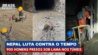 Quase 900 Trabalhadores Sob Lama nos Túneis no Nepal | Brasil em Alerta