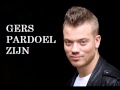 Gers Pardoel - Zijn [LYRICS] [HD] 