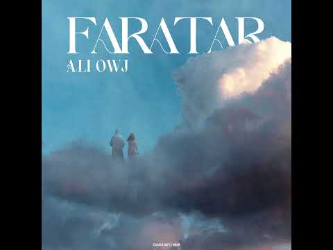 Ali Owj - Faratar | OFFICIAL TRACK علی اوج - فراتر