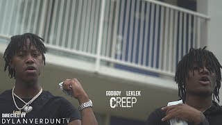 Leklek X Godboy - Creep (Official Music Video) @dylanverduntv