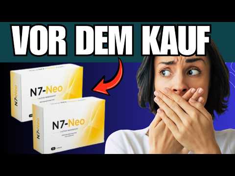 🔥 N7-NEO KAPSELN ERFAHRUNGEN & TESTBERICHT - FUNKTIONIERT ES? WIRKUNG & ERGEBNISSE 2026
