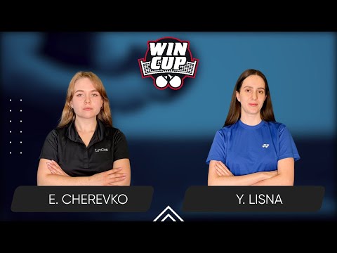 09:15 Evelina Cherevko - Yaroslava Lisna 19.07.2025 WINCUP Women Professional. TABLE 2