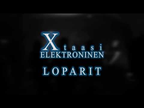 LOPARIT - Elektroninen Xtaasi