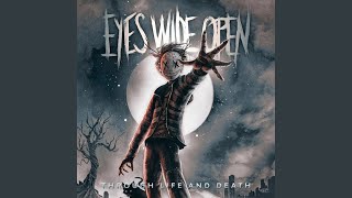 Eyes Wide Open - Devastation [Through Life And Death] 340 video