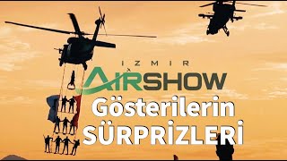 İşte İzmir AirShow'un sürprizleri