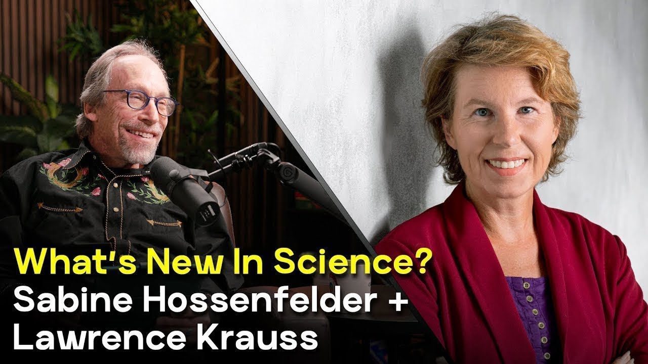 Latest Science News July 2025 | Sabine Hossenfelder & Lawrence Krauss Discuss What's New In Science