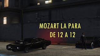 De 12 A 12 - Mozart La Para (VERSIÓN GTA V)