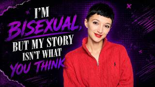 I’m Bisexual, But My Story Isn’t What You Think