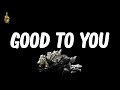 Good To You (Lyrics) - Talib Kweli