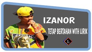 Download lagu Izanor -Tetap Bertahan ( Lirik ) mp3