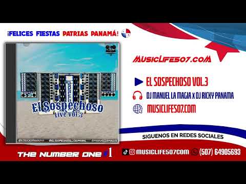 EL SOSPECHOSO LIVE VOL.3 (EDITION NOVIEMBRE) 🇵🇦🔥 - DJ MANUEL LA MAGIA  ❌ DJ RICKY | #MUSICLIFE507
