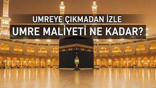 Umreye Çıkmadan İzle: Gezi Vlogu + Umre Maliyetleri
