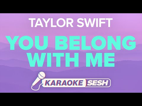 Taylor Swift - You Belong With Me (Karaoke)