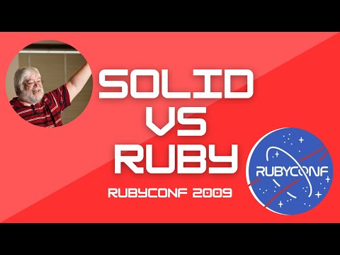 SOLID Principles in Ruby by Jim Weirich --  [RESTORED QUALITY]