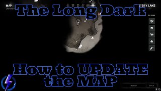 The Long Dark: How to Update Map