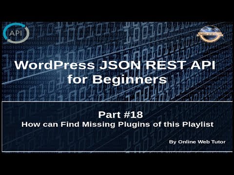 Wordpress JSON REST API Tutorial for beginners 18 Find Missing Plugin of this Playlist