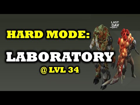 HARD MODE " LABORATORY" 💥 (A1 & A2)   @ level 34 -  Last Day On Earth