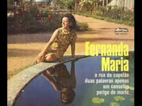 Fernanda Maria  - Rua do Capelão