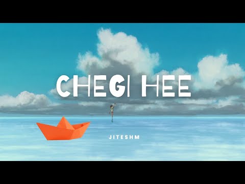 CHEGI-HEE | JITESHM | Official Lyrical Video