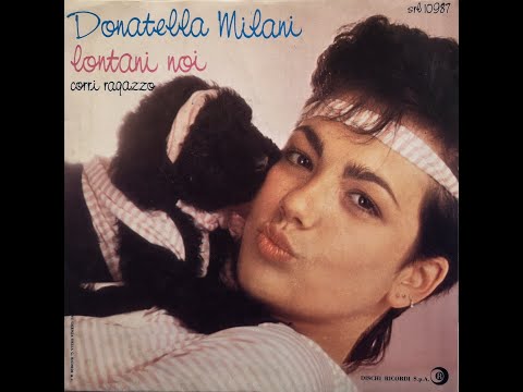 DONATELLA MILANI - Lontani noi (1983) [HQ-Audio]