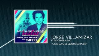 Jorge Villamizar ft. Descemer Bueno - Todo lo que quieres es bailar (CD Music)
