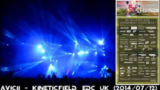 Avicii @ kineticFIELD, EDC UK (2014/07/12)