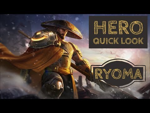 Ryoma: Hero Quick Look - Arena of Valor
