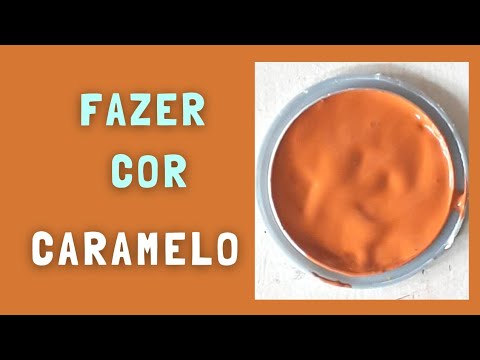 Como fazer a cor Caramelo (parte 2)
