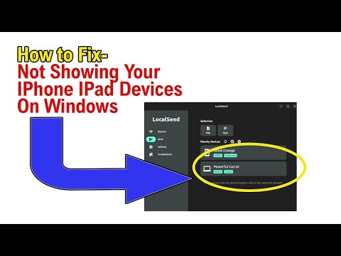 Not showing my IOS iPhone, iPad devices on Windows PC when sending via LocalSend - How to Fix