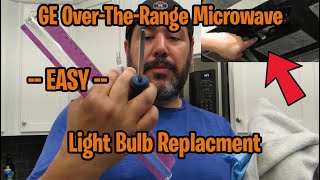 GE Over-The-Range Microwave Light Bulb Replacement JVM6175SK5SS