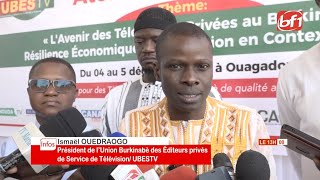 Economie: l'UBESTV pose le débat sur l'avenir des télévisions privées au Burkina