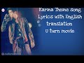 U Turn - The Karma Theme Lyrics with English translation(Telugu) - Samantha|Anirudh Ravichander|