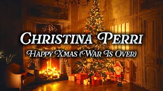 Christina Perri - Happy Xmas (War Is Over) | Christmas Music