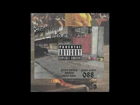 Yawa Gang - Smoking and Skating (Prod. Novmber)