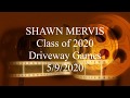 Driveway Games 5/9/2020